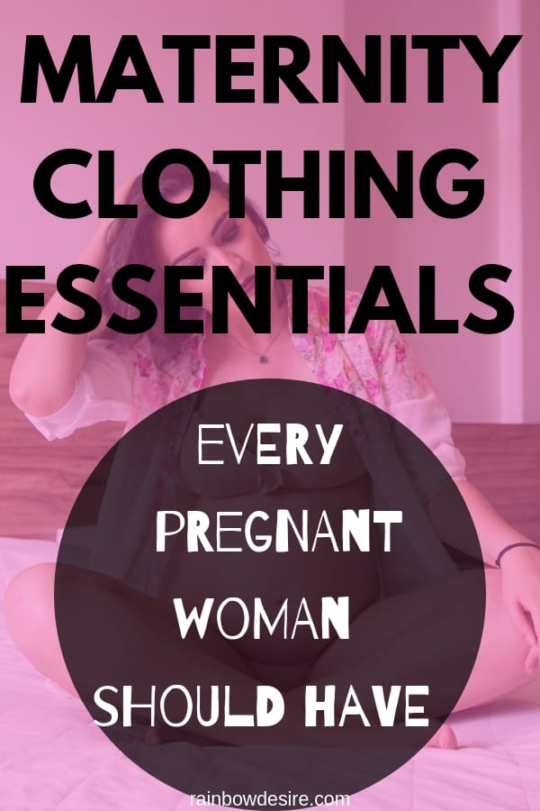 maternity clothing essentials