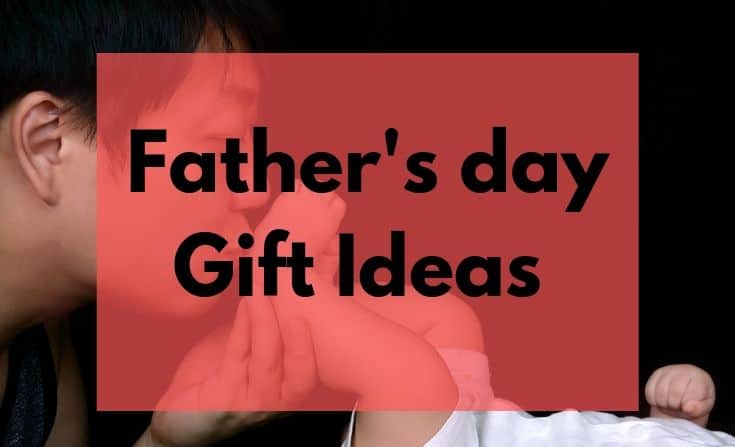 Father's day gift ideas