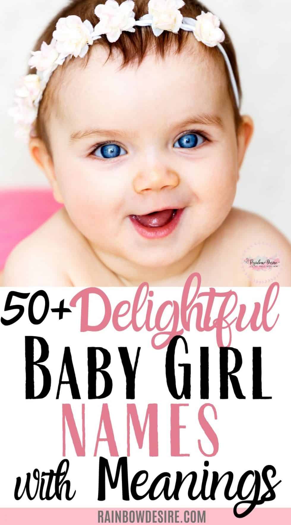 70+ Unique Baby Girl Names And What They Mean - Rainbow Desire