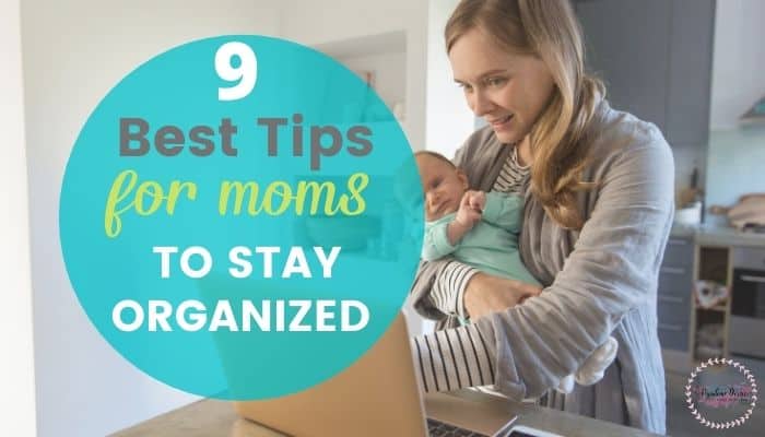 organizing tips for moms