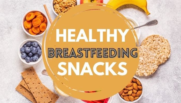 food snacks for breastfeeding moms