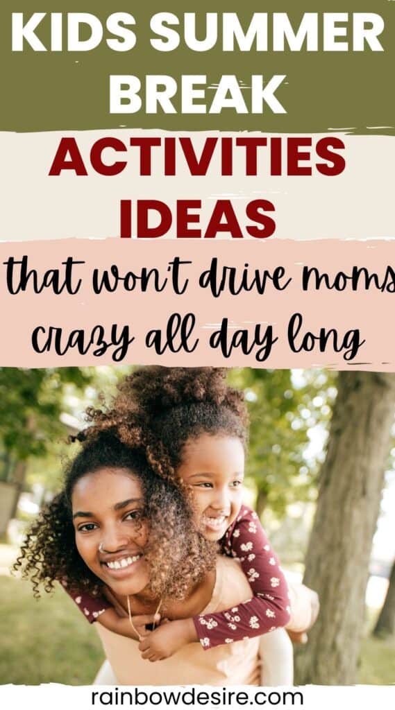 Kids summer break activities ideas - what kids can do while staying at home. 