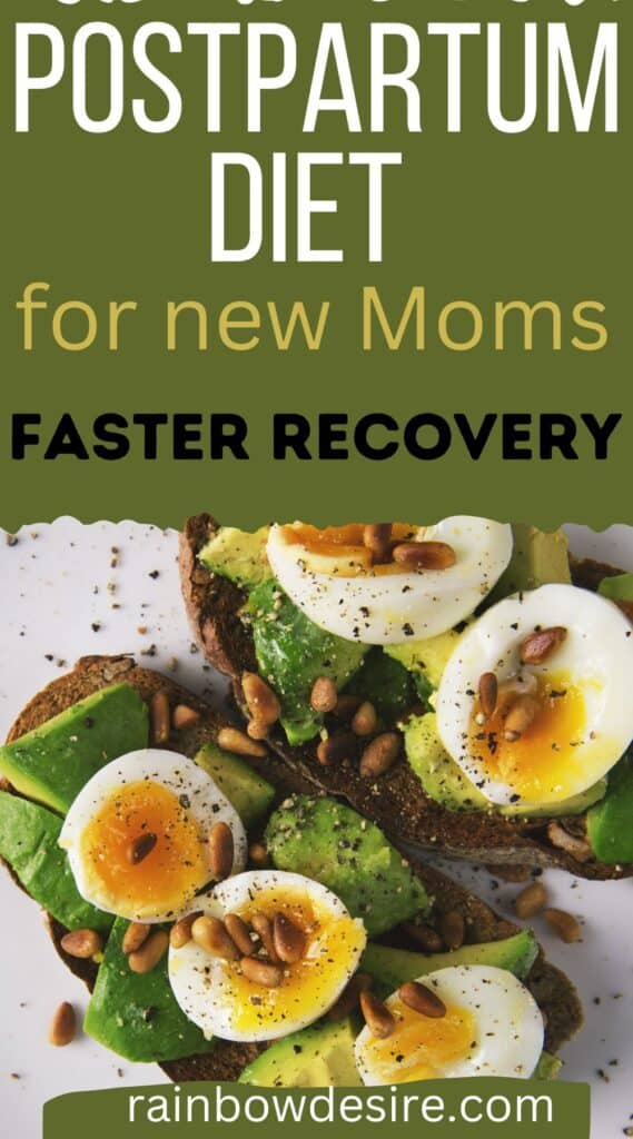 what new moms need to eat after baby for at least first six weeks to heal faster. 