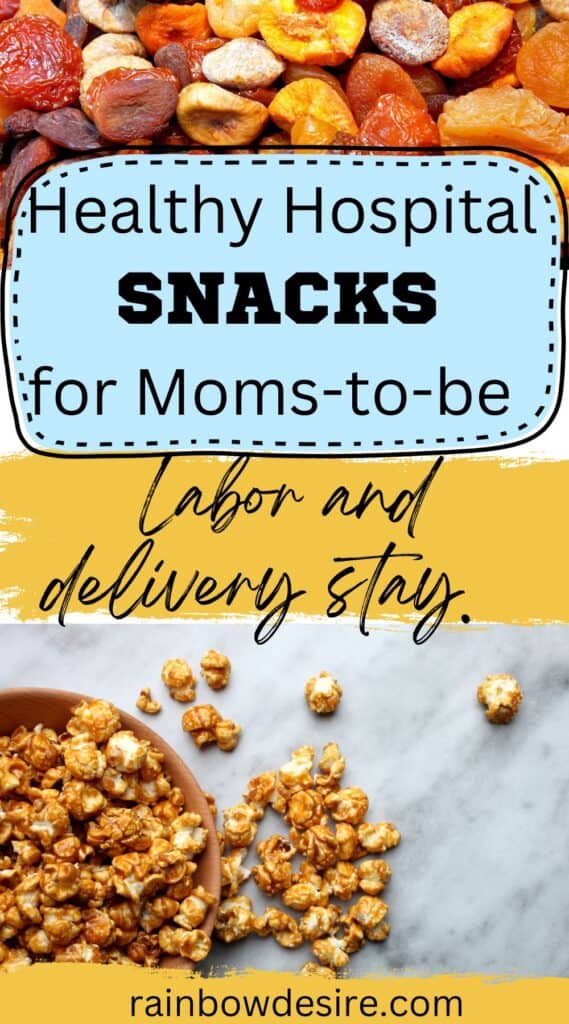 Healthy snacks that moms need to pack in hospital bag for labor and delivery - snacks for mom and dad