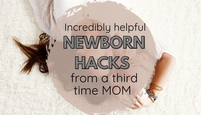 Newborn care hacks from a third time mom