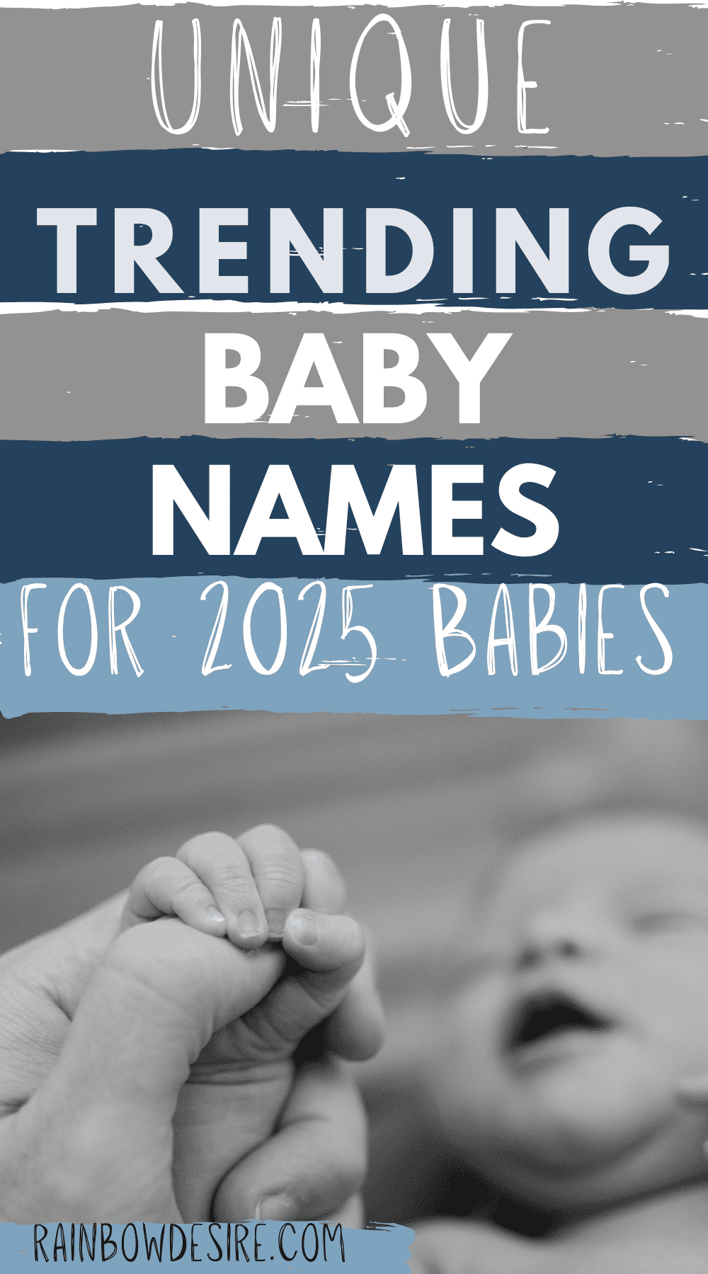 Trending baby names for 2025 - Rainbow Desire
